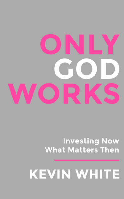 Only God Works