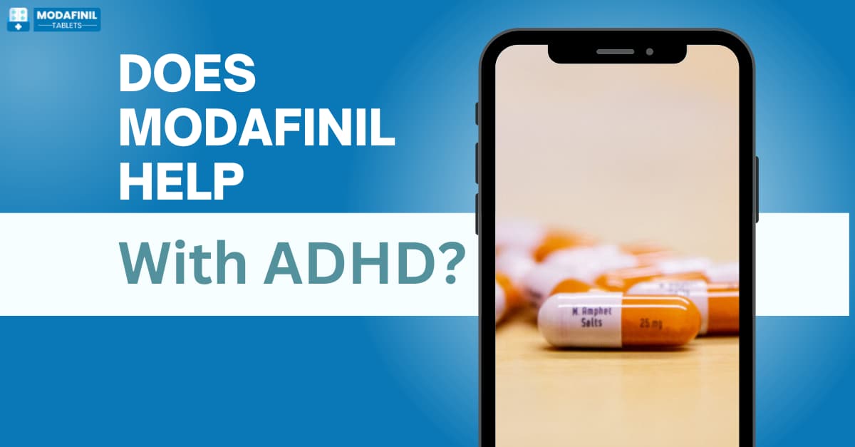 Does Modafinil Help With ADHD