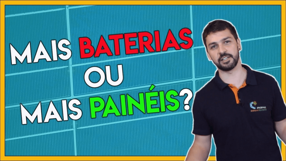 É MELHOR ter mais PAINÉIS ou mais BATERIAS no meu sistema? É MELHOR ter mais PAINÉIS ou mais BATERIAS no meu sistema?