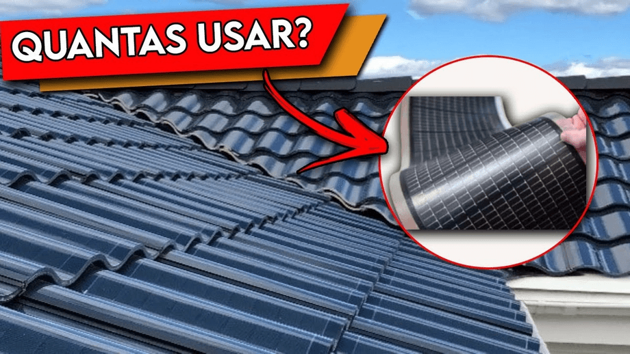 Quantas TELHAS SOLAR eu preciso instalar na minha casa?