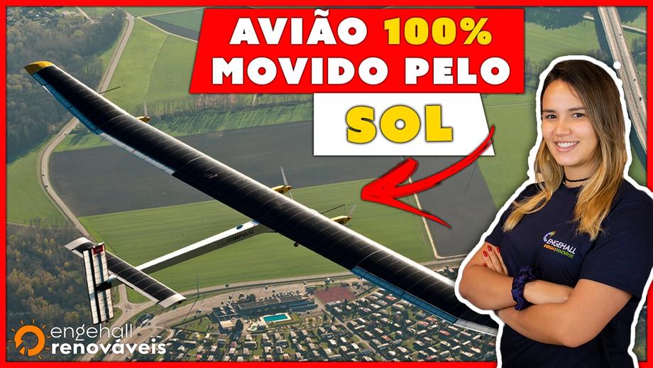 INCRÍVEL - AVIÃO movido a ENERGIA SOLAR!