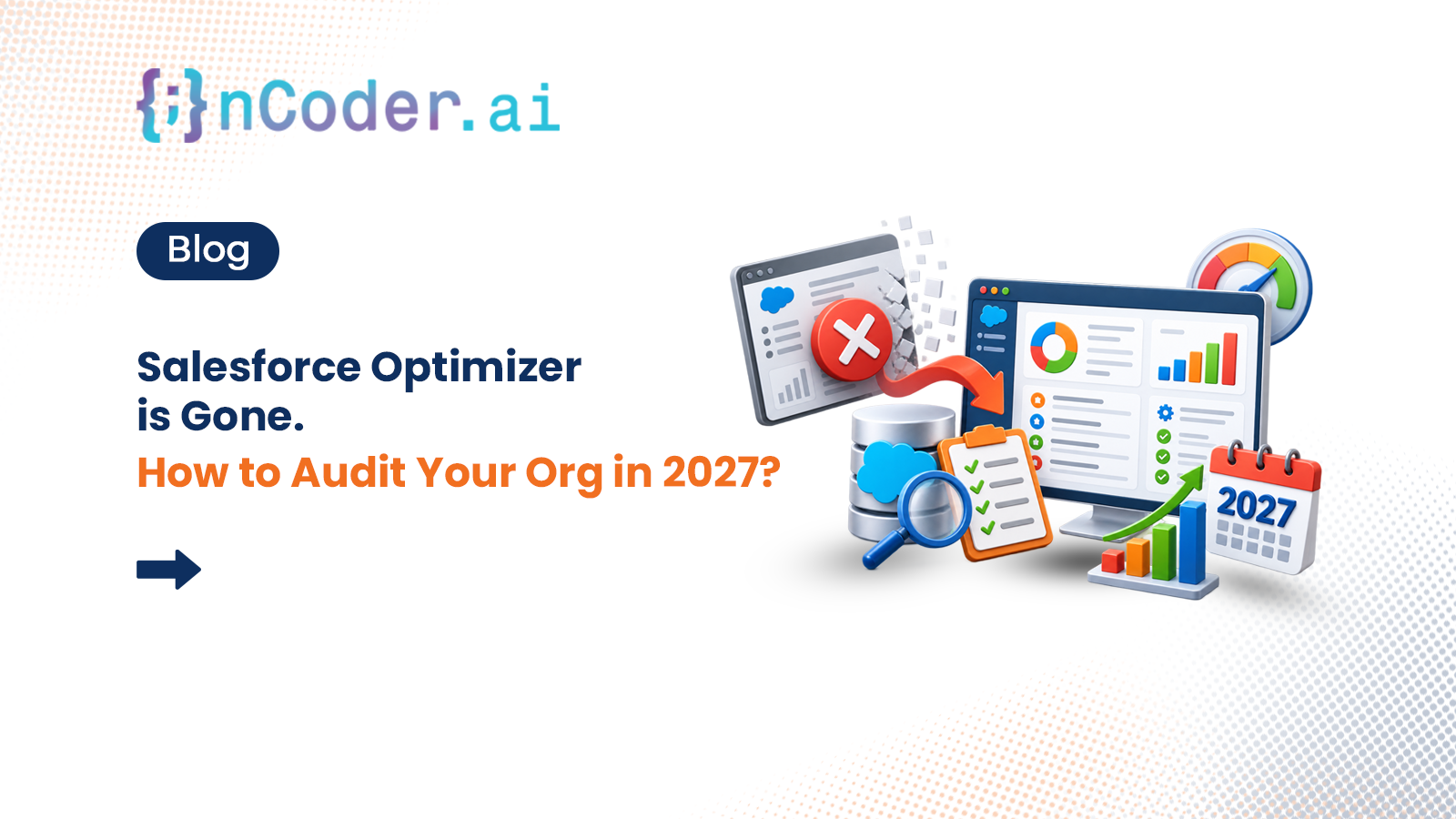 What Replaces Salesforce Optimizer? A Practical Org Audit Guide for ...