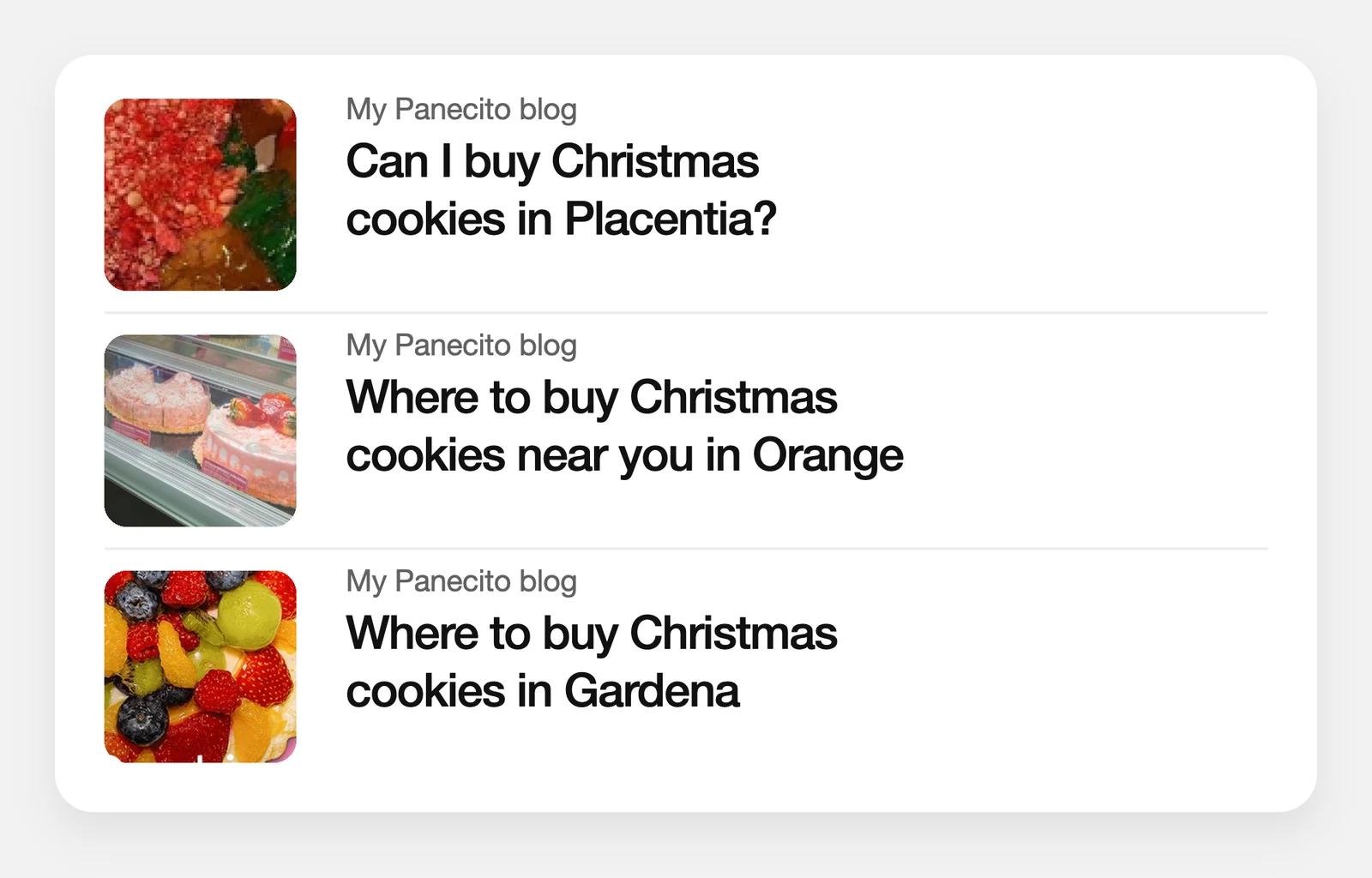 Three My Panecito blog posts, each a question buyers search: Christmas cookies in Placentia, Orange and Gardena