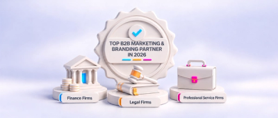 Top B2B Marketing and Branding Partners for Finance, Legal and Professional Services Firms in 2026