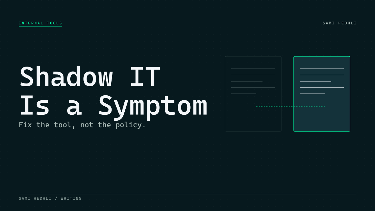 Editorial cover for shadow it symptom bad internal tools