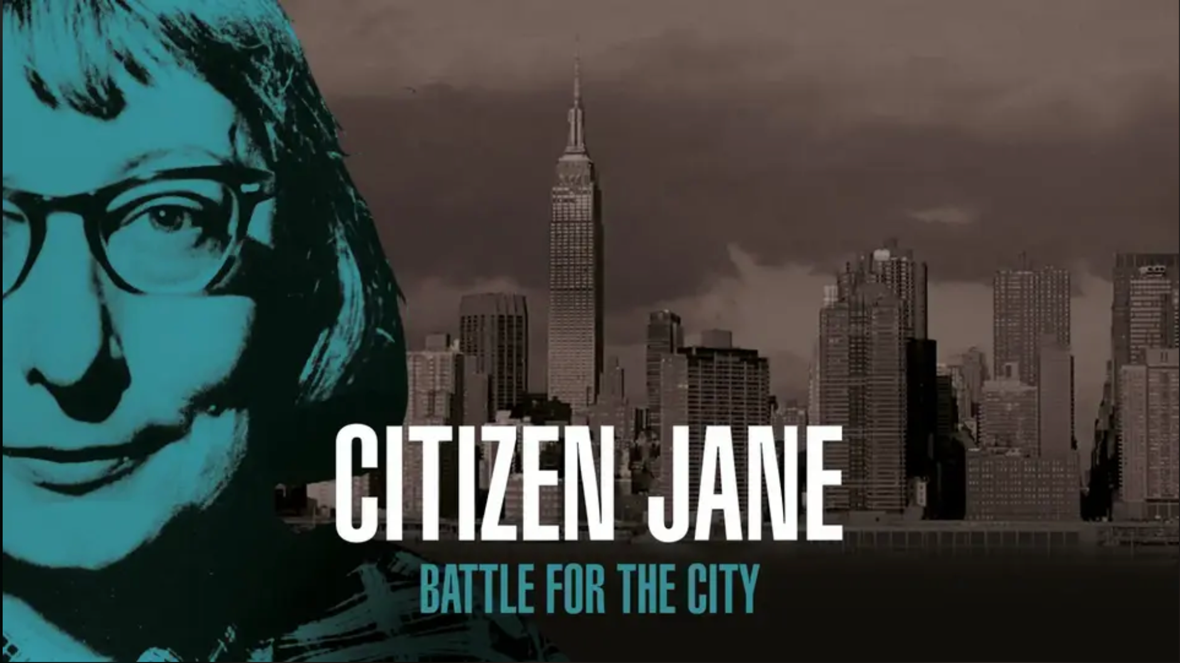 © Citizen Jane: Battle for the City