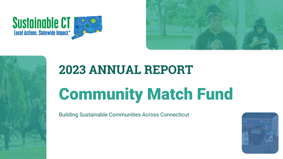 Sustainable CT Community Match Fund 2023 Annual Report