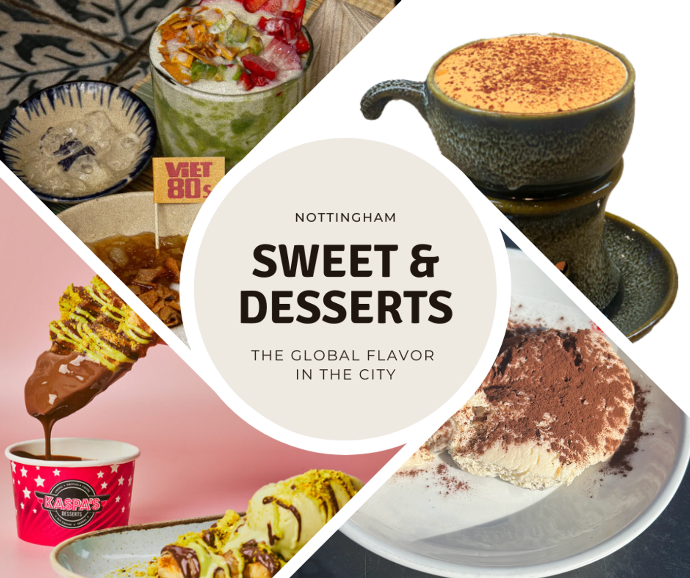 Best Dessert Places Nottingham City Centre | Vietnamese, Western & Italian 2025