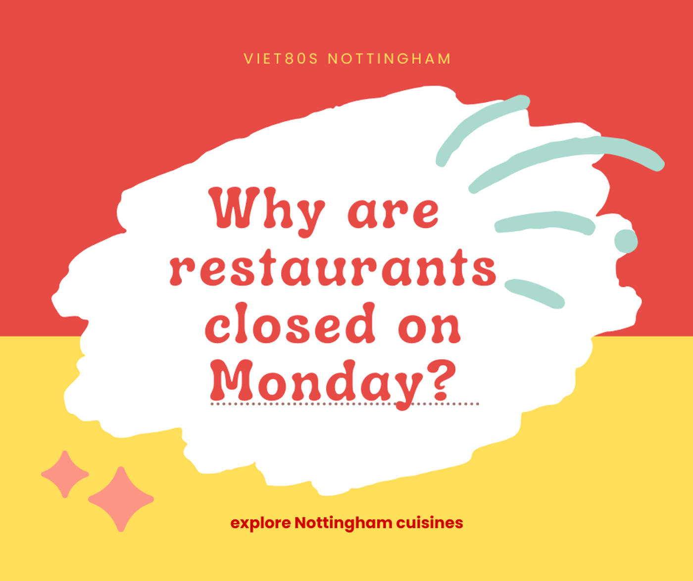 Why Are Most Restaurants Closed Late on Mondays?