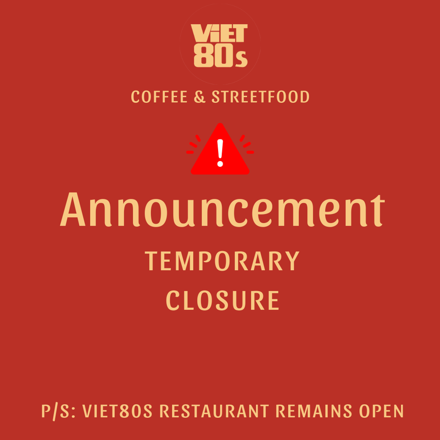Viet80s Coffee & Streetfood temporary closure