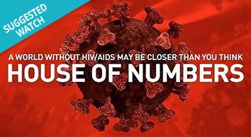 House of Numbers | 2009 HIV/AIDS Documentary