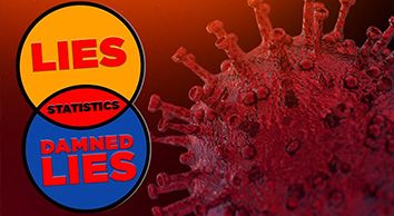 Lies, Damned Lies and Coronavirus Statistics