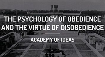 The Psychology of Obedience and The Virtue of Disobedience