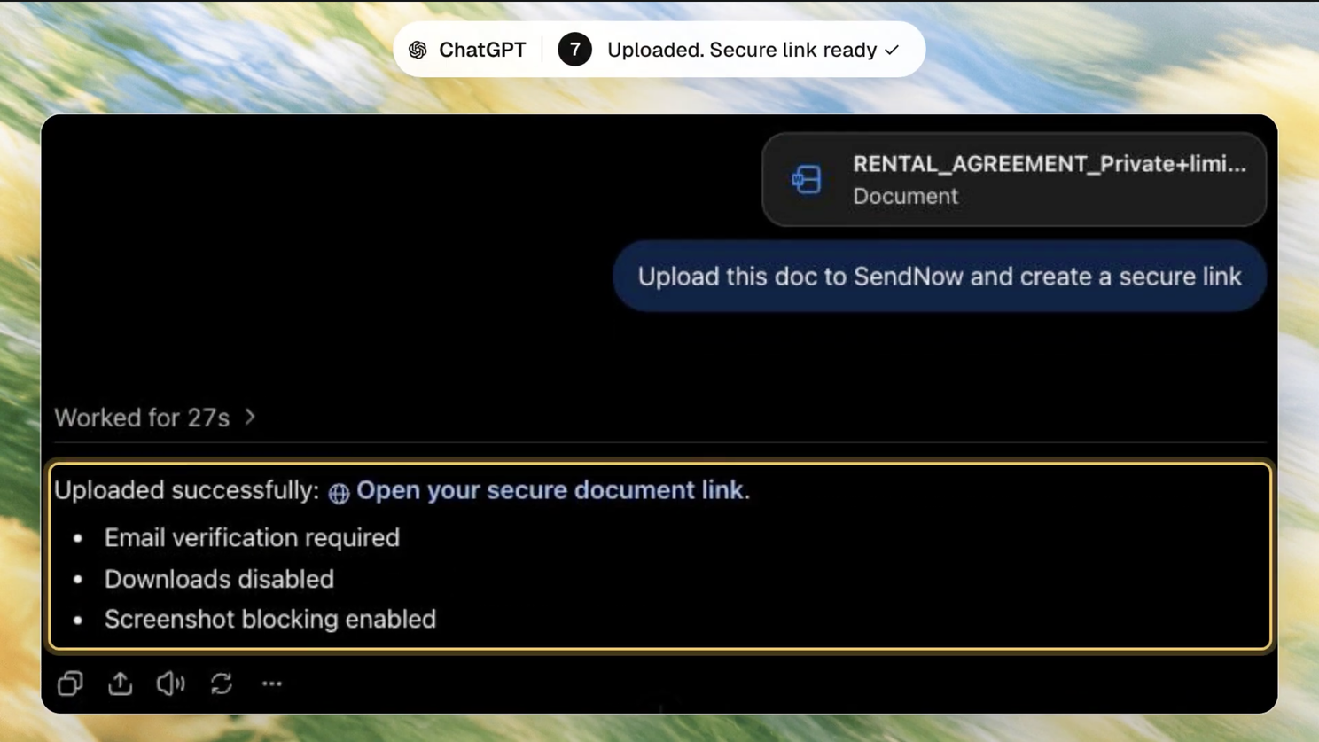 ChatGPT confirming SendNow file upload and secure link with email verification and download restrictions