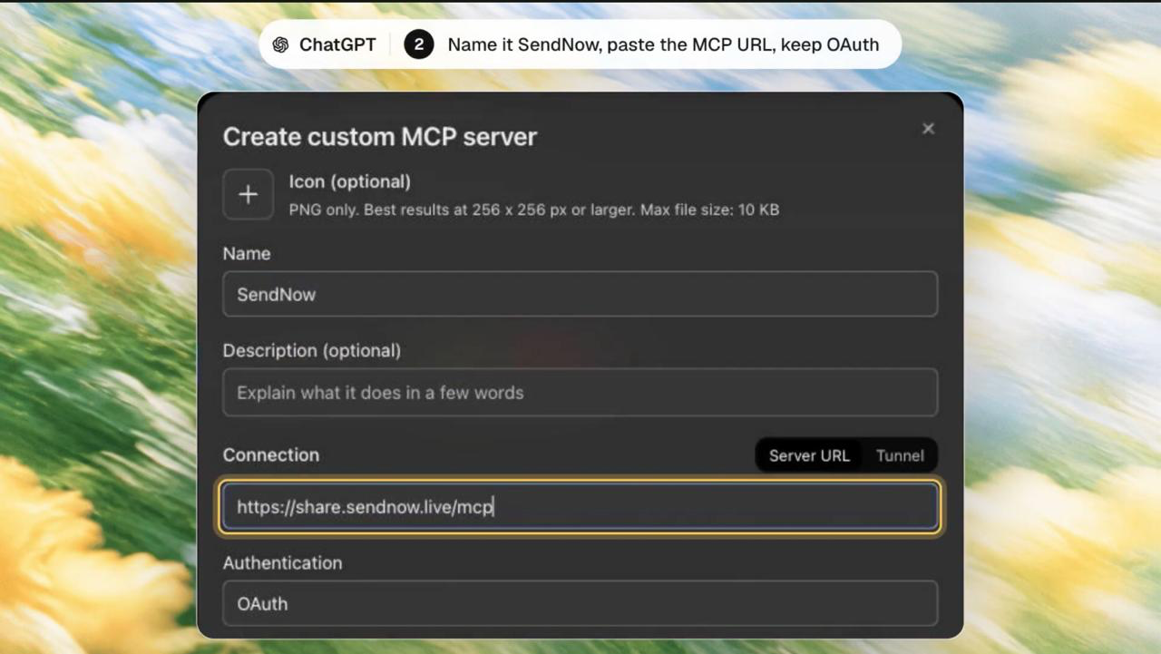 Custom MCP server configuration showing SendNow name and remote MCP URL