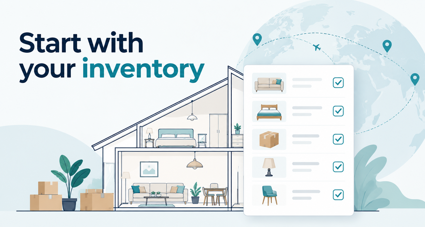 Illustration of a home inventory for an international move, showing a furnished house, moving boxes, a checklist of household items, and a globe with an international route in the background. Text reads “Start with your inventory.”
