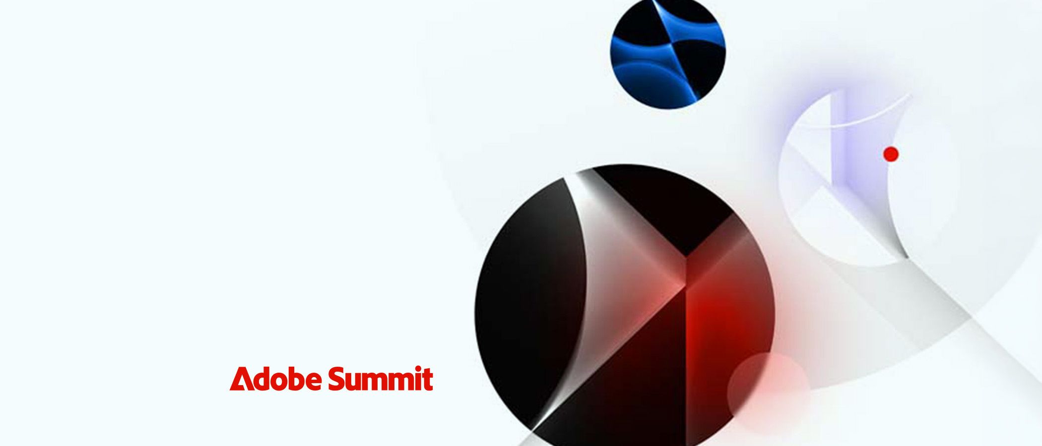 Adobe Summit 2022 Takeaways
