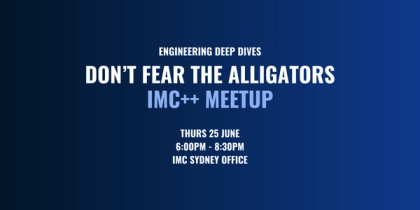 Engineering Deep Dives: IMC++ Meetup