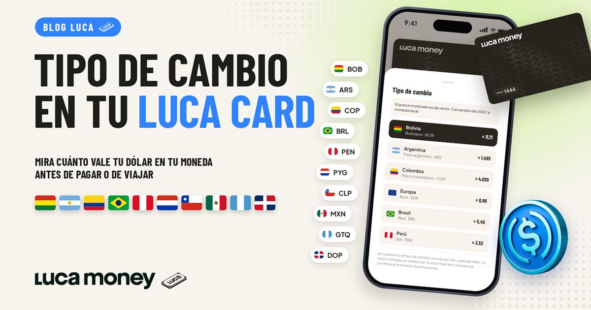 Tipo de cambio de la Luca Card: cómo funciona y dónde verlo