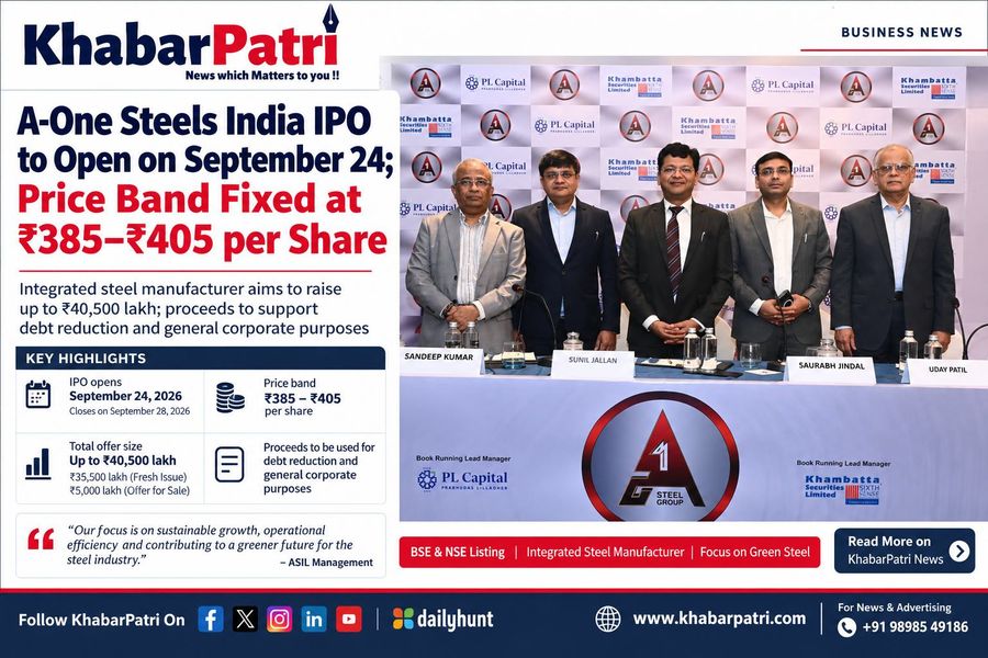 A-One स्टील्सची ₹385-₹405 प्रति शेयर यांत्रिकी 24 सप्टेंबरपासून