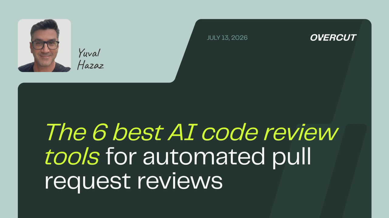 The 6 best AI code review tools for automated pull request reviews