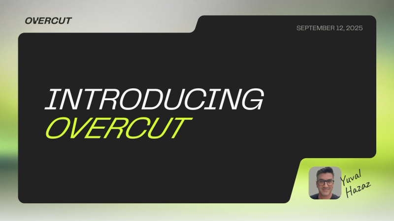 Introducing Overcut