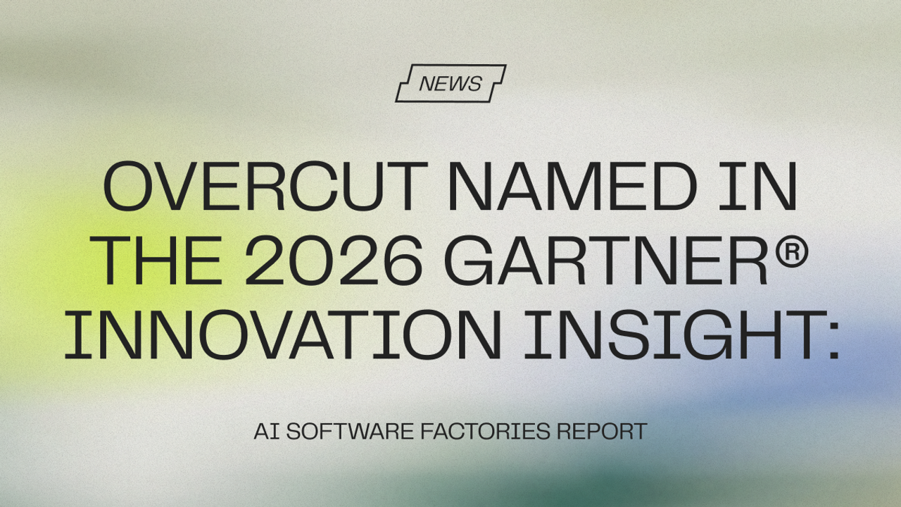 Overcut named in the 2026 Gartner Innovation Insight: AI Software Factories report