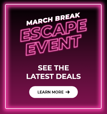 March Break see latest deals