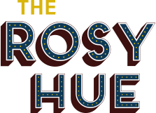 The Rosy Hue