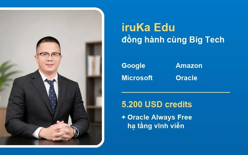 Google, Microsoft, Amazon, Oracle đồng hành cùng iruKa Edu