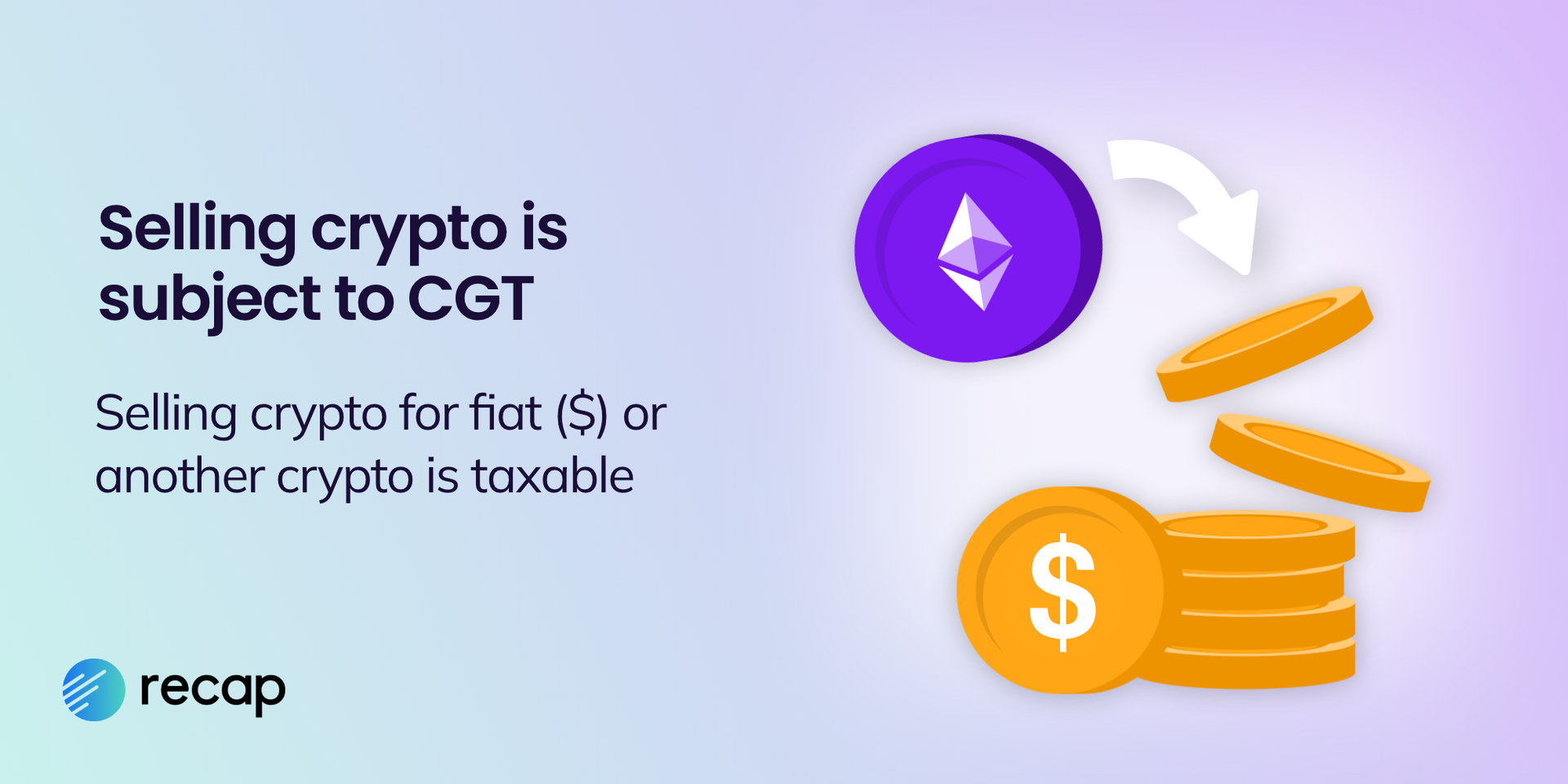 Illustration explaining that selling crypto for fiat or another crypto is taxable