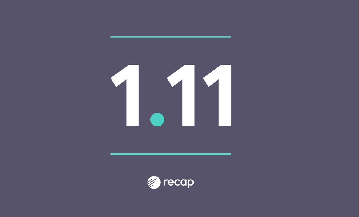 1.11 and Recap logo in white