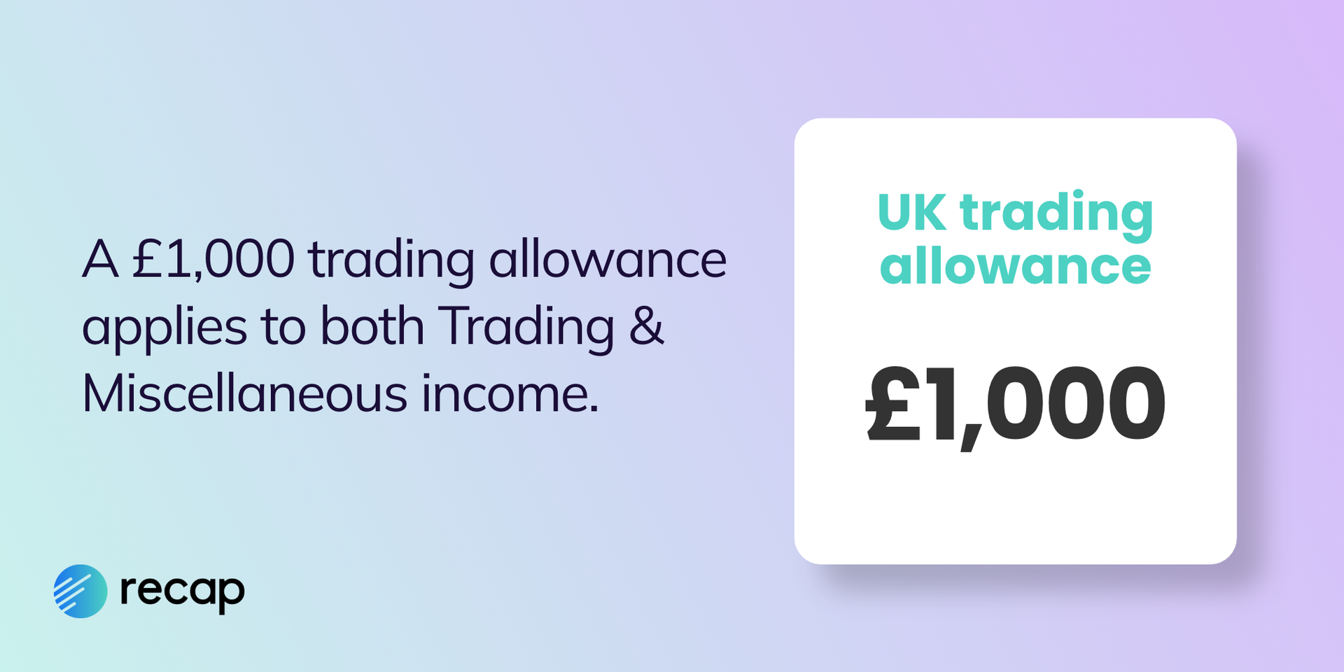 An infograph showing that there is a UK trading allowance of £1,000 that applies to Trading and Miscellaneous income