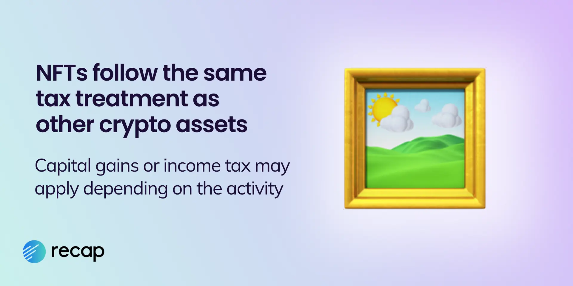 Illustration explaining that NFTs follow the same tax treatment as other crypto assets. Capital gains tax or income tax may apply to NFTs.