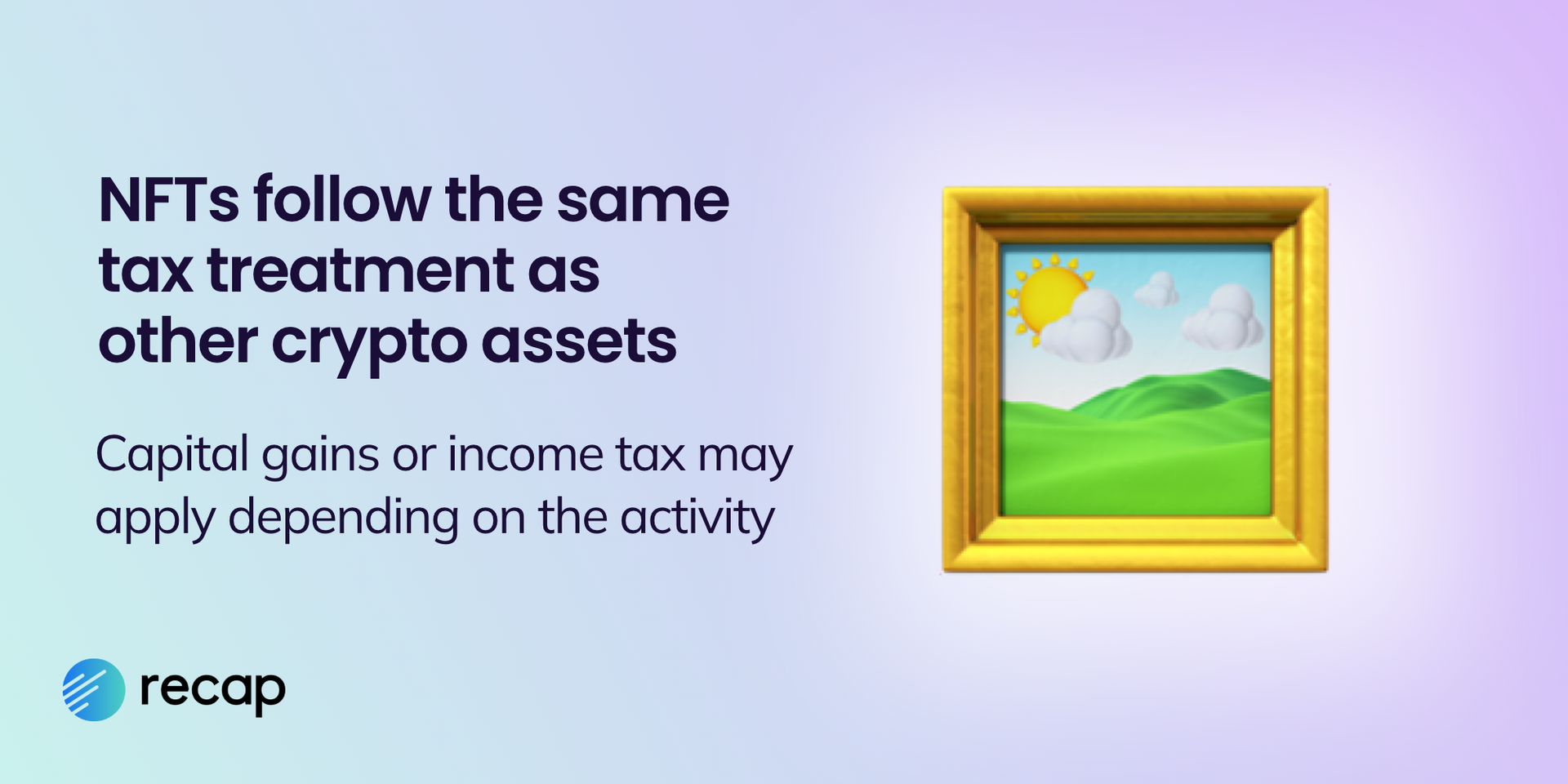 Illustration explaining that NFTs follow the same tax treatment as other crypto assets. Capital gains tax or income tax may apply to NFTs.