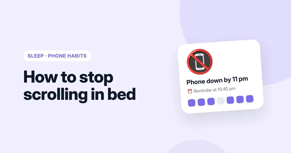 How to stop scrolling in bed: the Phone down by 11 pm habit card