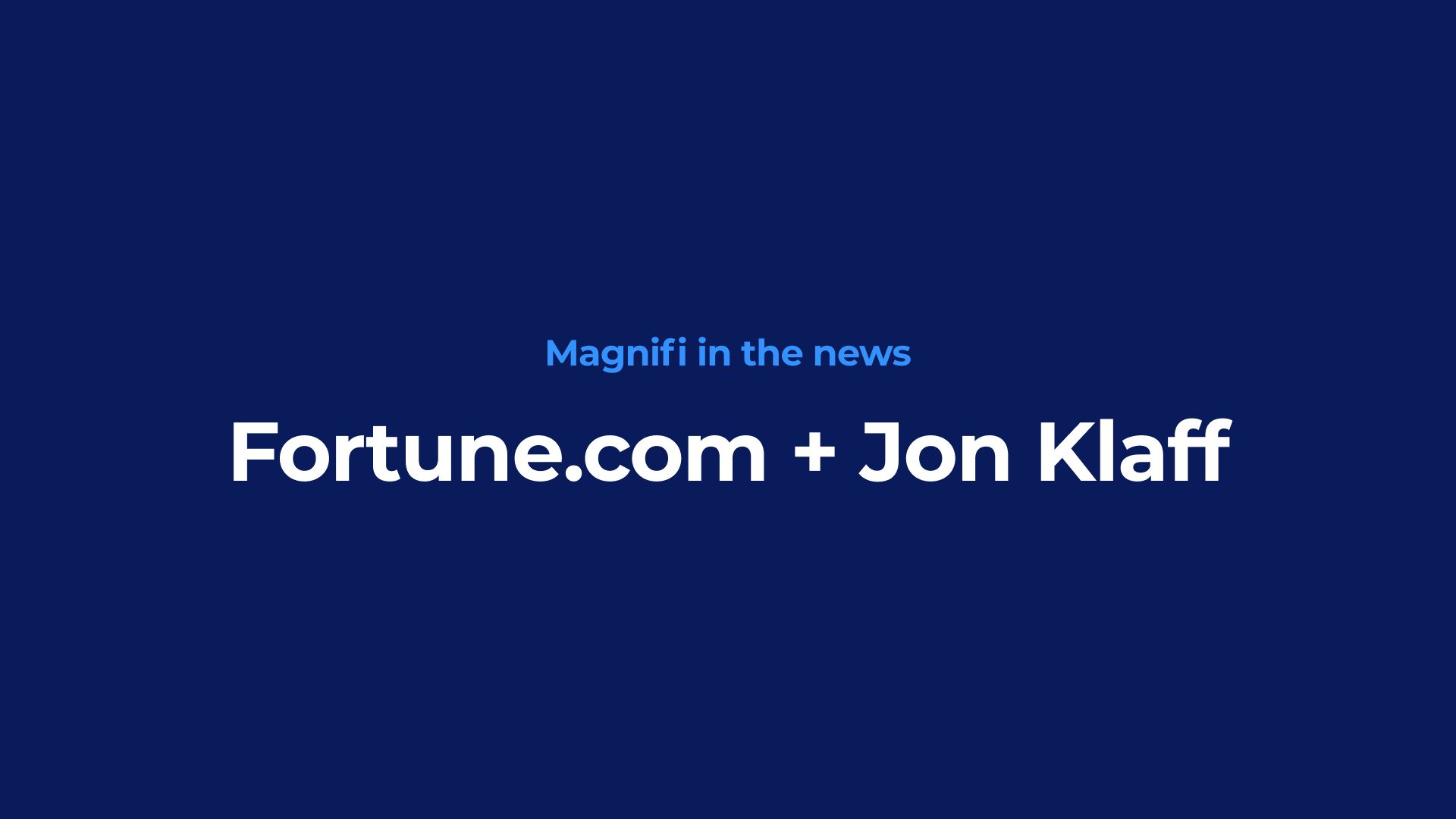 Fortune.com + Jon Klaff