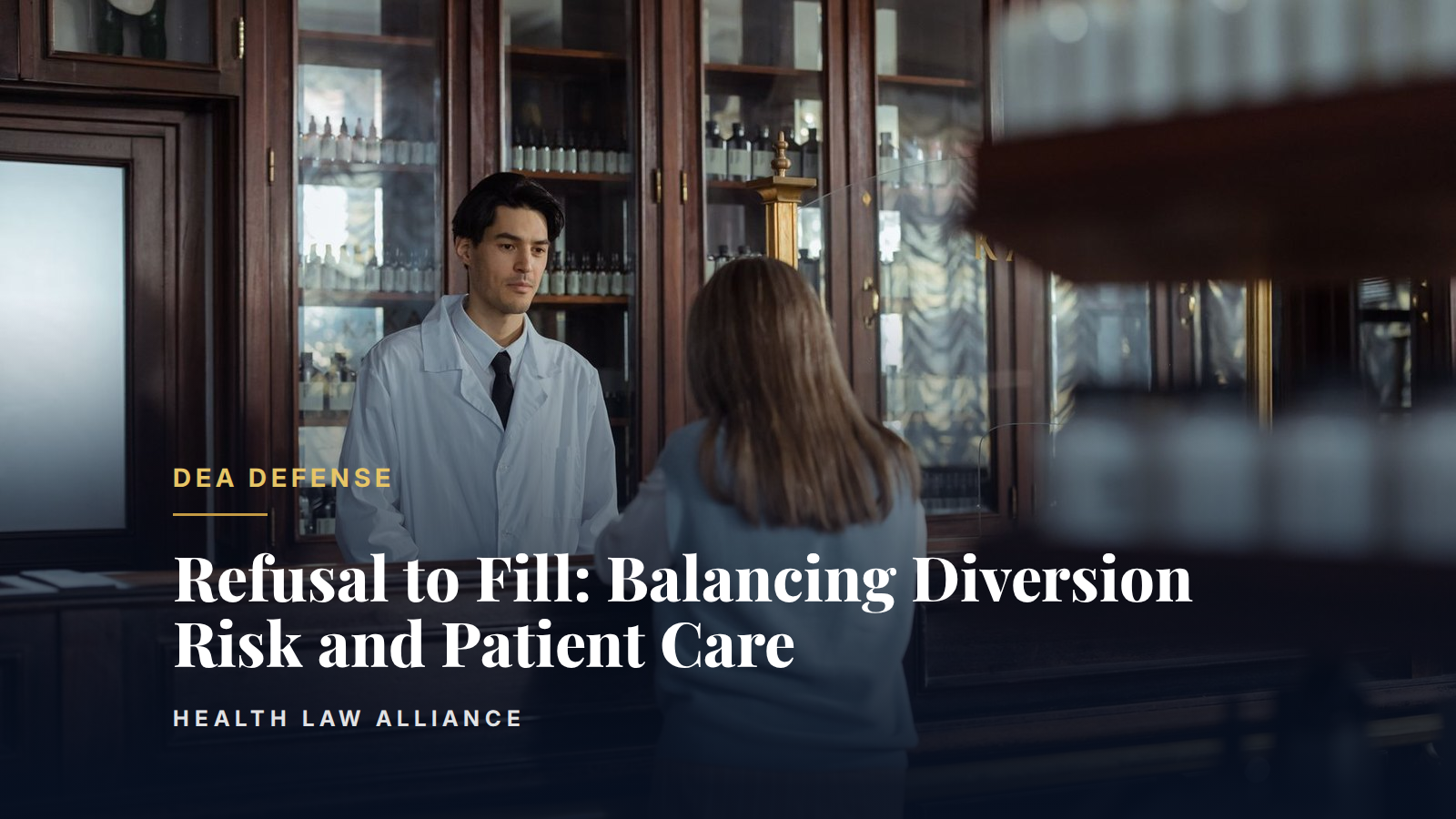 Refusal to Fill: Balancing Diversion Risk and Patient Care