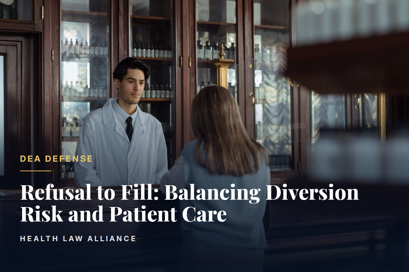 Refusal to Fill: Balancing Diversion Risk and Patient Care
