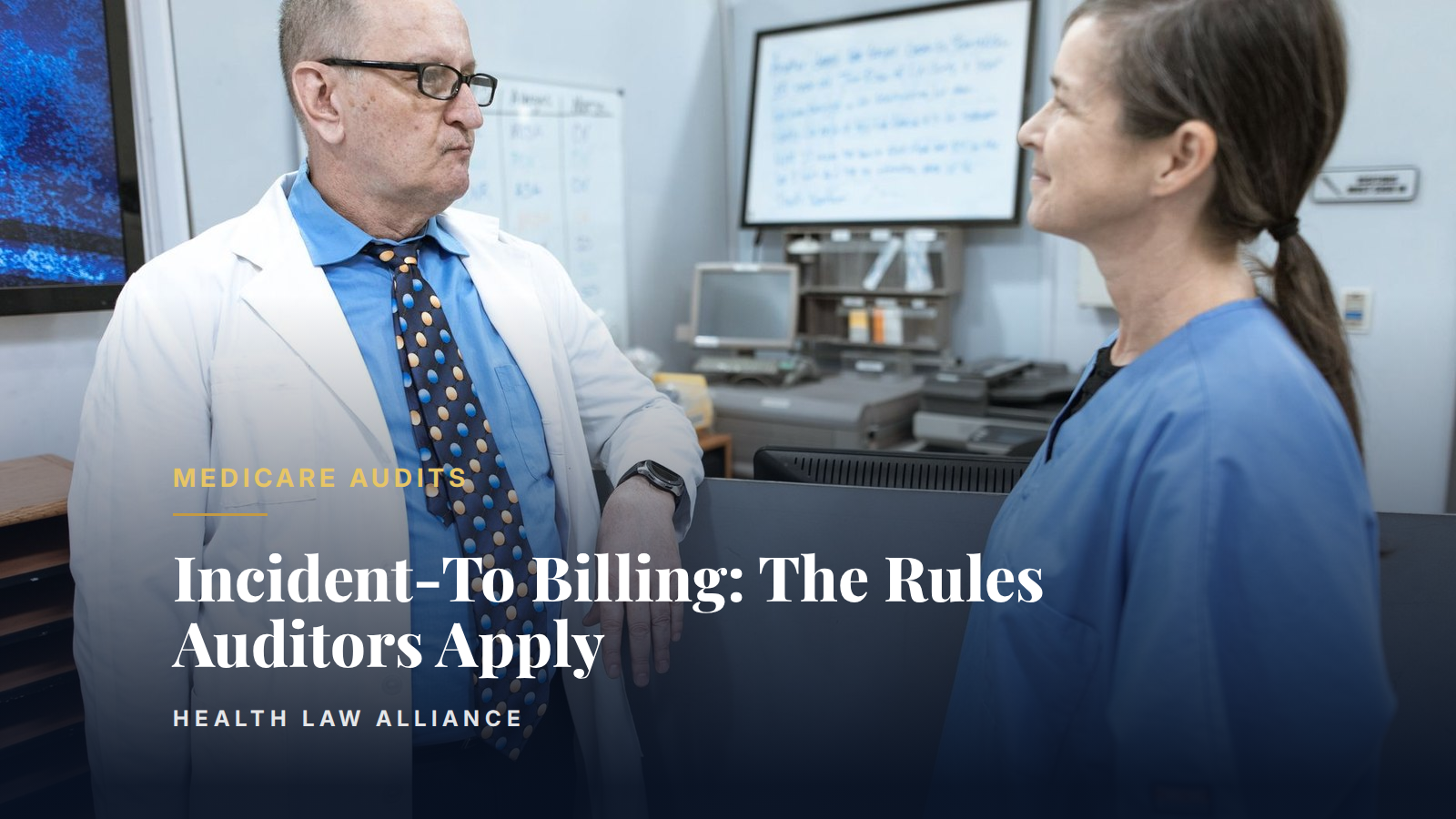 Incident-To Billing: The Rules Auditors Apply