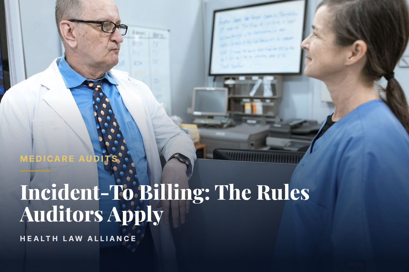 Incident-To Billing: The Rules Auditors Apply