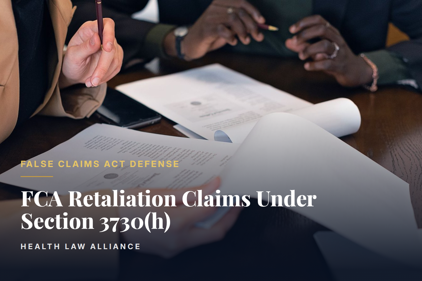 FCA Retaliation Claims Under Section 3730(h)