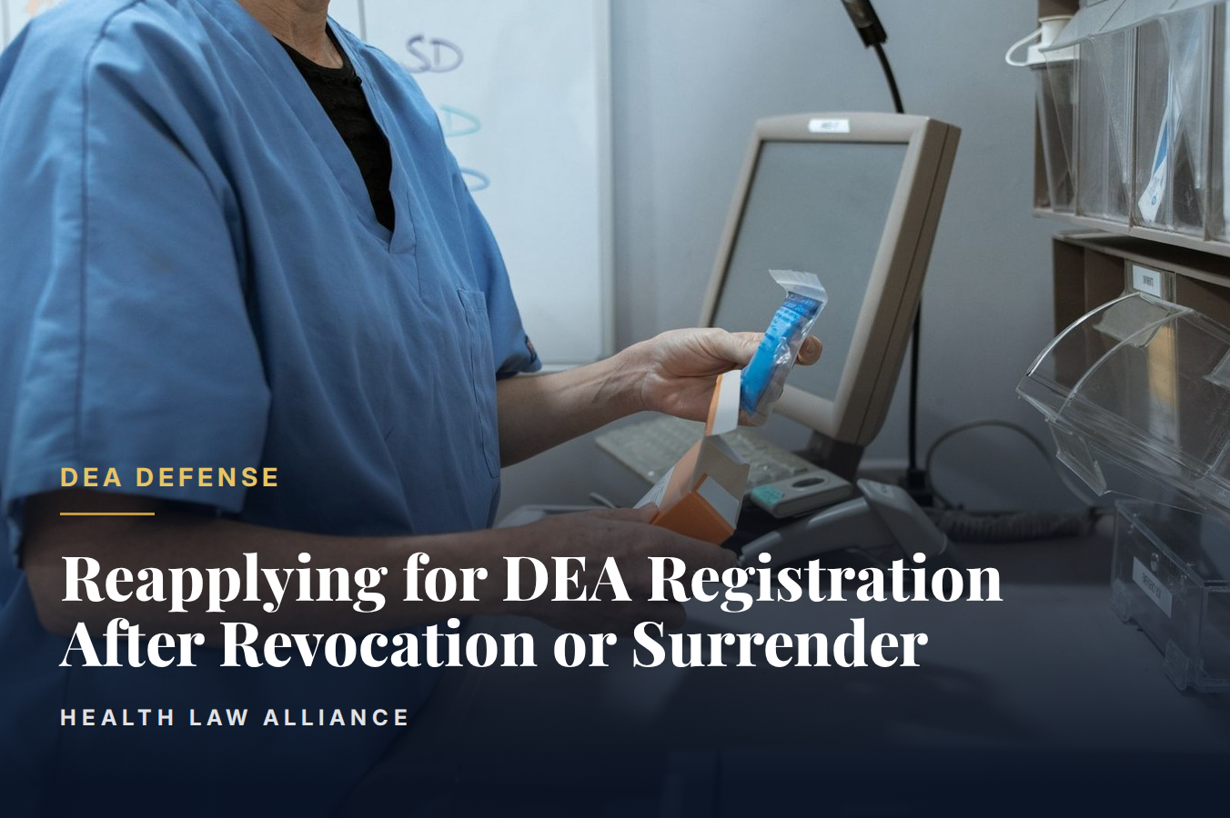 Reapplying for DEA Registration After Revocation or Surrender