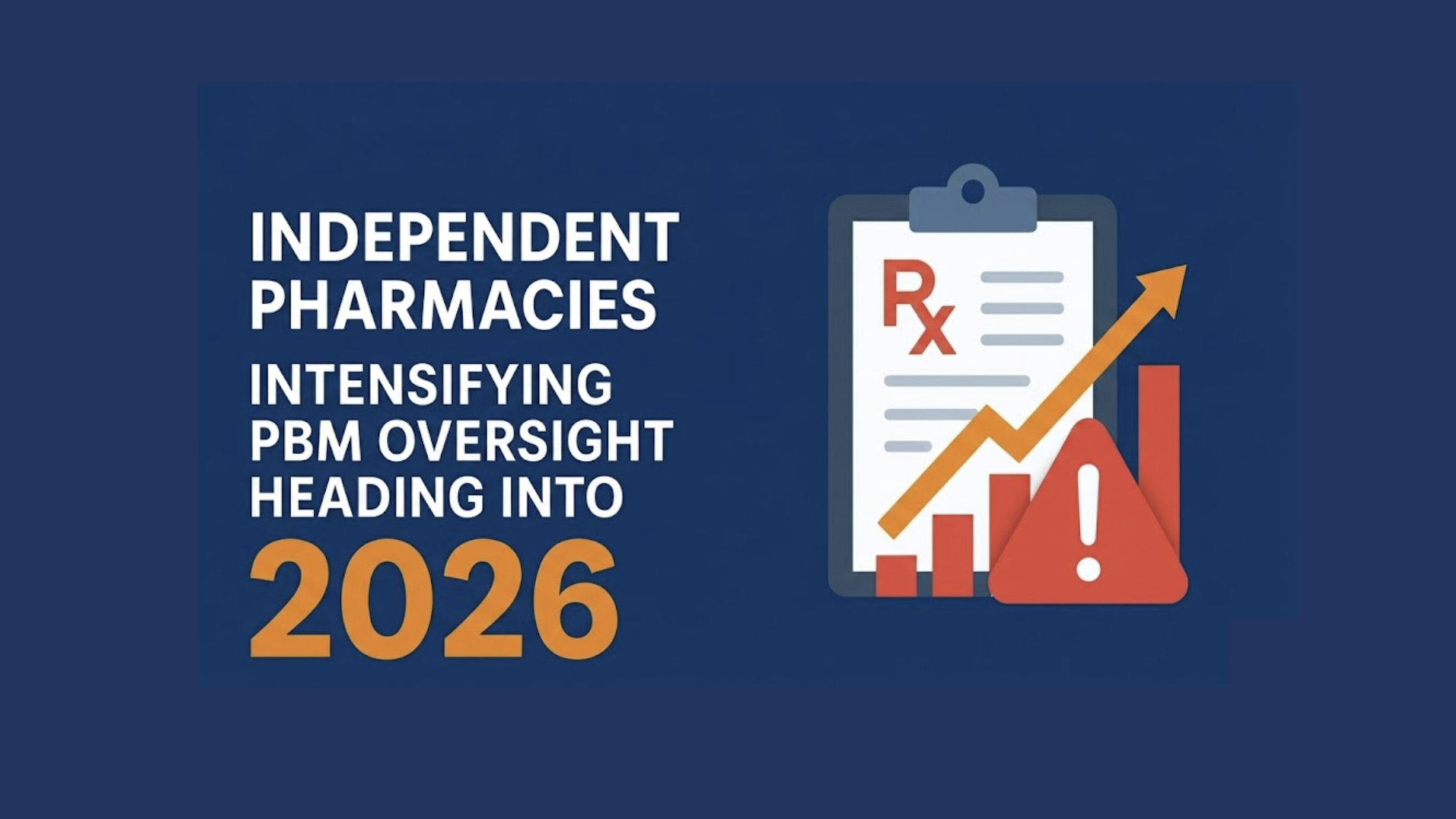 PBM Enforcement Trends Independent Pharmacies Must Prepare for in 2026