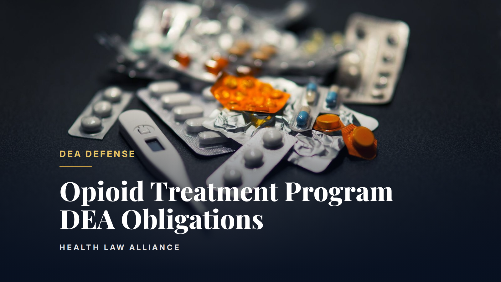 Opioid Treatment Program DEA Obligations