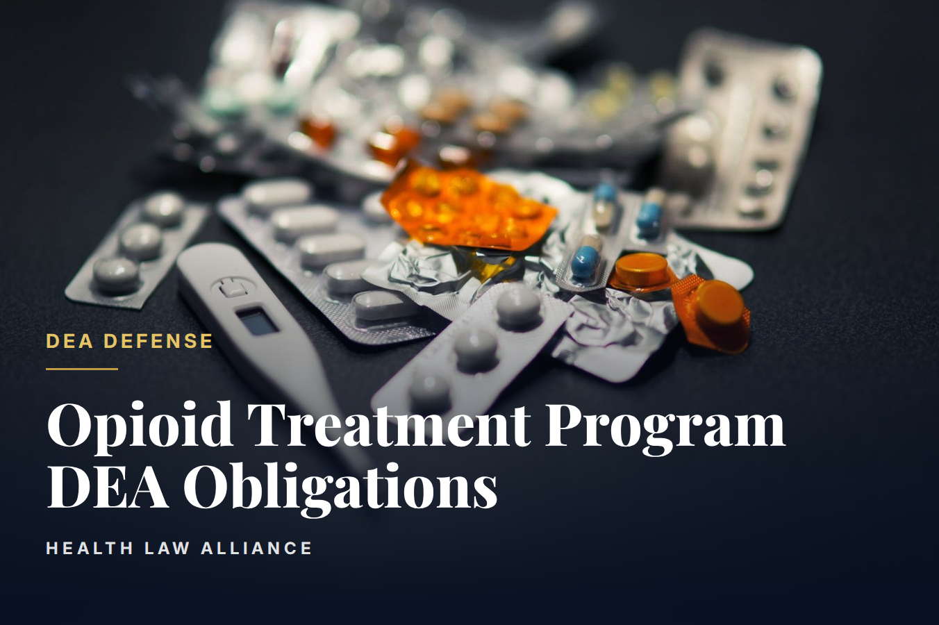 Opioid Treatment Program DEA Obligations