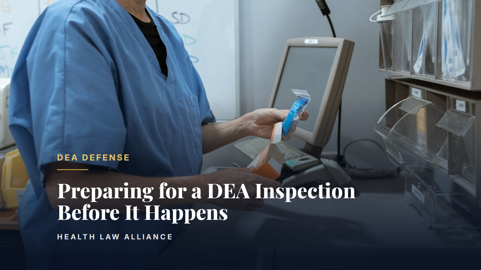 Preparing for a DEA Inspection Before It Happens