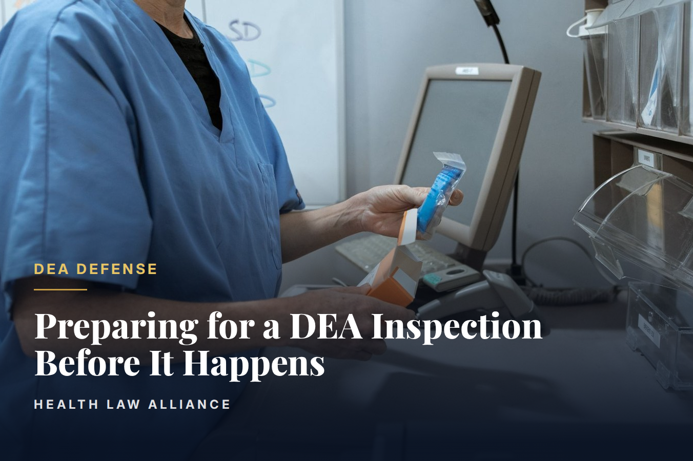 Preparing for a DEA Inspection Before It Happens