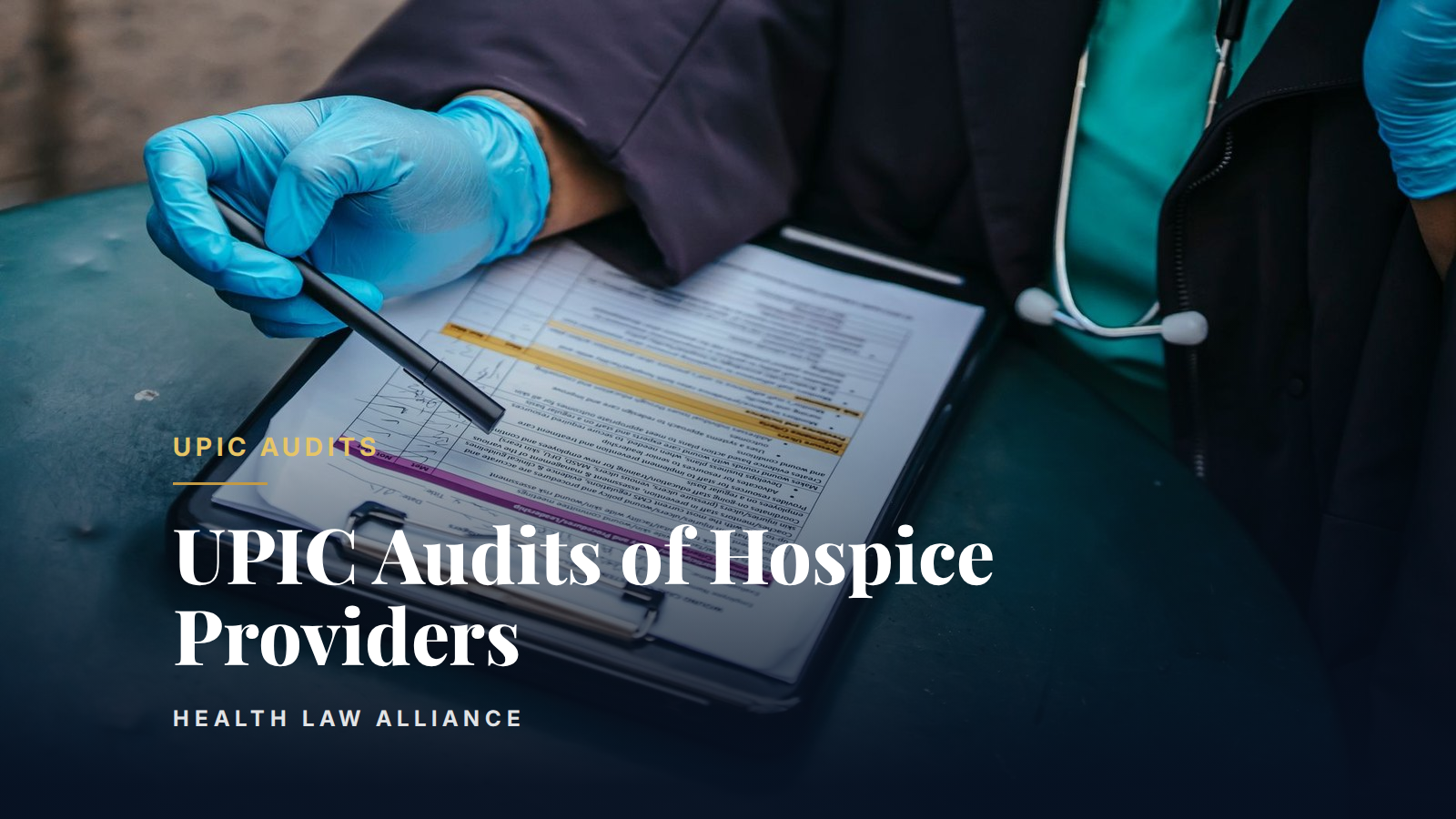 UPIC Audits of Hospice Providers