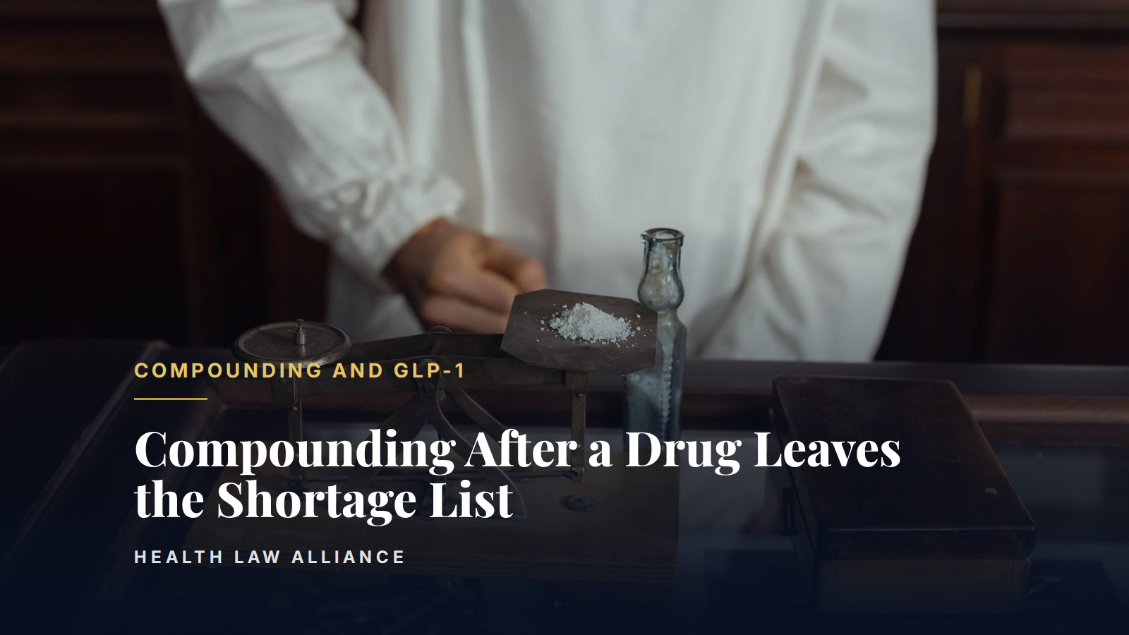 Compounding After a Drug Leaves the Shortage List
